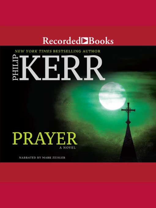 Title details for Prayer by Philip Kerr - Available